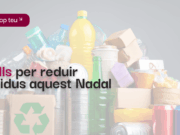 Consells pràctics per a un Nadal sostenible a Sant Feliu de Llobregat