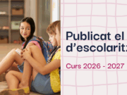 Publicació del Llibret d’Escolarització per al curs 2026-2027 a Sant Feliu de Llobregat
