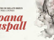 Obert el concurs de relats breus per a Dones Joana Raspall